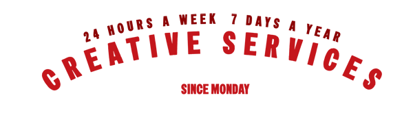 Creative services by SORTED CREATIVE. Since Monday.